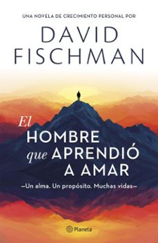 el hombre que aprendio a amar (ebook)-david fischman-9786123321789