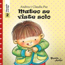 mateo se viste solo (educando a mi hijo 2) (ebook)-claudia paz-9786125060389