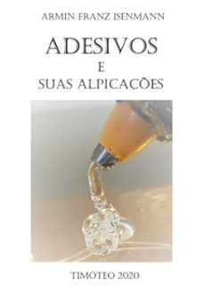 adesivos e suas aplicaçes (ebook)-franz isenmann armin-9786206760689