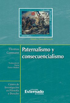 paternalismo y consecuencialismo (ebook)-9786287676589