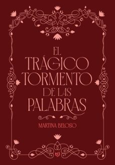 el tragico tormento de las palabras (ebook)-martina beloso-9786313060689