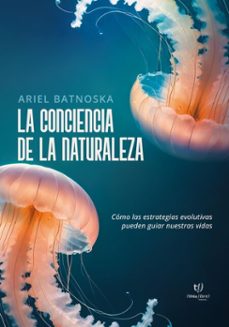 la conciencia de la naturaleza (ebook)-ariel batnoska-9786313061389