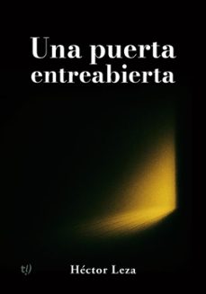 una puerta entreabierta (ebook)-héctor leza-9786313170289
