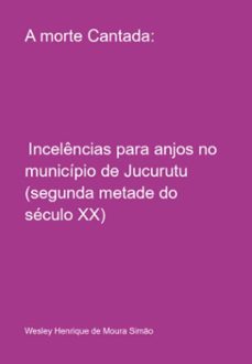 a morte cantada: (ebook)-wesley henrique de moura simão-9786500575989