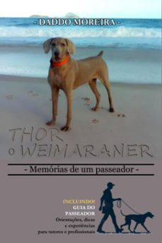 thor, o weimaraner (ebook)-daddo moreira-9786501331089