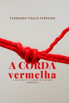 a corda vermelha (ebook)-fernando paulo ferreira-9786501638089