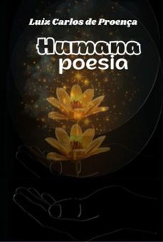humana poesia (ebook)-luiz carlos de proença-9786501797489