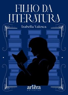 filho da literatura (ebook)-izabella valesca-9786525097589