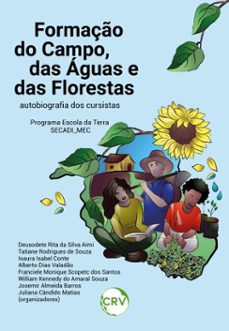 formaço do campo, das aguas e das florestas (ebook)-deusodete rita da silva aimi-tatiane rodrigues de souza-isaura isabel conte-9786525175089
