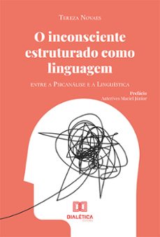 o inconsciente estruturado como linguagem (ebook)-tereza novaes-9786525229089