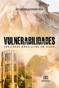 vulnerabilidades (ebook)-wellington alexander rosa-9786525270289