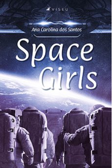 space girls (ebook)-ana carolina dos santos-9786525403489