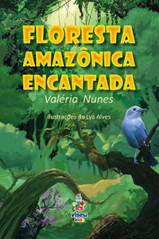 floresta amazonica encantada (ebook)-valeria nunes-9786525475189