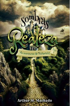 sombras da realeza (ebook)-arthur m. machado-9786525494289