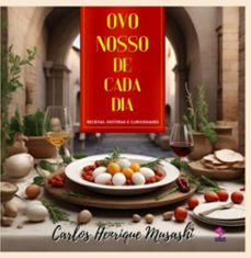 "ovo nosso de cada dia..." (ebook)-carlos henrique musashi-9786526616789