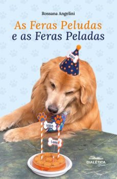 as feras peludas e as feras peladas (ebook)-rossana angelini-9786527408789