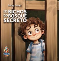 os bichos do bosque secreto (ebook)-shirley soares-9786528000289