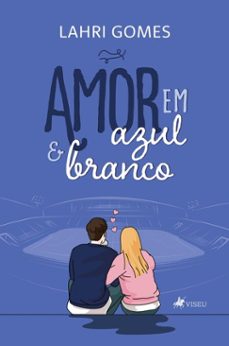 amor em azul &amp; branco (ebook)-lahri gomes-9786528027989