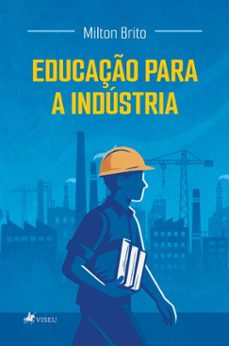 educaço para a industria (ebook)-milton brito-9786528034789