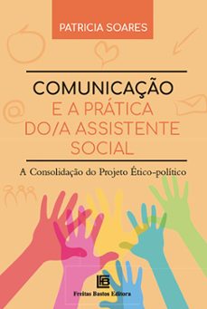 comunicaço e a pratica do/a assistente social (ebook)-patricia soares-9786556752389