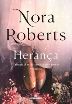 herança (vol. 1 a maldiço das sete noivas) (ebook)-nora roberts-9786558384489