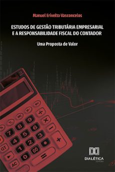 estudos de gesto tributaria empresarial e a responsabilidade fiscal do contador (ebook)-9786558779889