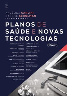 planos de saude e novas tecnologias - 1ed - 2026 (ebook)-angélica carlini-gabriel schulman-9786561208789