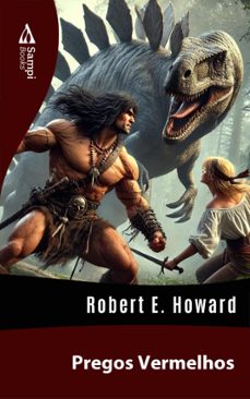 pregos vermelhos (ebook)-robert e. howard-9786561332989