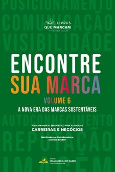 encontre sua marca - volume 6 (ebook)-daniela bacelar-ivan euler paiva-márcia suede motta-9786583214089
