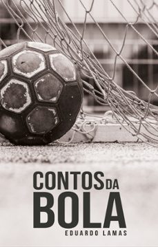 contos da bola (ebook)-eduardo lamas-9786587084589