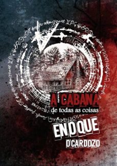 a cabana de todas as coisas (ebook)-enoque ocardozo-9786587128689