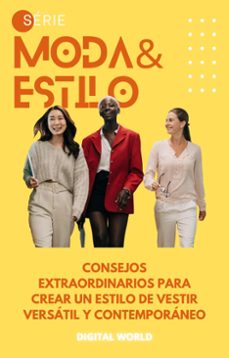 consejos extraordinarios para crear un estilo de vestir versatil y contemporaneo (ebook)-9786589567189