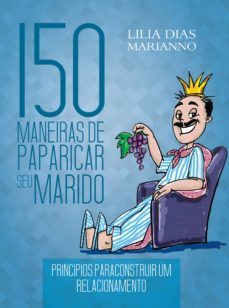 150 maneiras de paparicar seu marido (ebook)-9786599201189