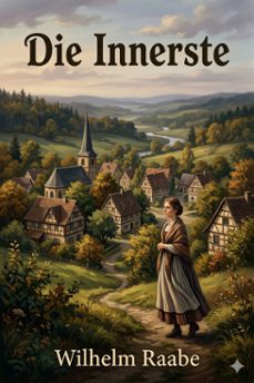 die innerste: erzahlung (ebook)-wilhelm raabe-9786726571789