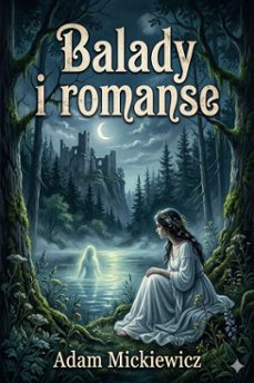 balady i romanse (ebook)-adam mickiewicz-9786726579389