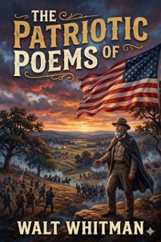 the patriotic poems of walt whitman (ebook)-walt whitman-9786726584789