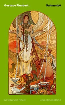 salammbo - a historical novel (complete edition) (ebook)-gustave flaubert-9788026838289