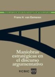 maniobras estrategicas en el discurso argumentativo (ebook)-frans van eemeren-9788400096489