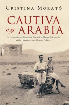 cautiva en arabia-cristina morato-9788401034589