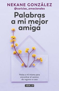 palabras a mi mejor amiga-nekane gonzalez-9788403523289