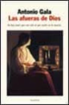 las afueras de dios-antonio gala-9788408029489