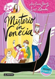 misterio en venecia-ana garcia siñeriz-jordi labanda-9788408134589