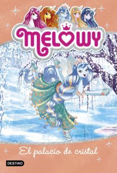 melowy 09: el palacio de cristal-danielle star-9788408187189