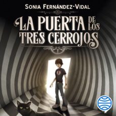 la puerta de los tres cerrojos (audiolibro)-sonia fernandez vidal-9788408192589