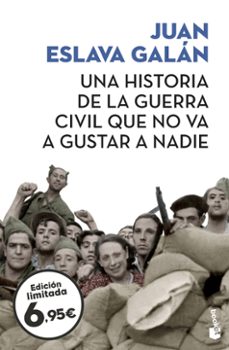 una historia de la guerra civil que no va a gustar a nadie-juan eslava galan-9788408209089