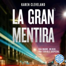la gran mentira (audiolibro)-karen cleveland-9788408218289