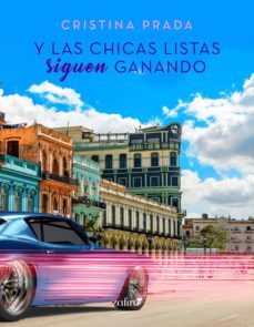 y las chicas listas siguen ganando (ebook)-cristina prada-9788408234289