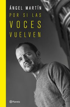 Por si las voces vuelven', una guía de Ángel Martín sobre la locura -  Noticias. Actualidad