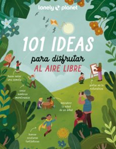 101 ideas para disfrutar al aire libre-9788408273189