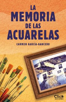 la memoria de las acuarelas (ebook)-carmen garcia-gancedo-9788408283089